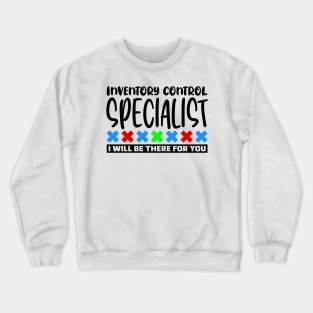 Inventory Control Specialist Crewneck Sweatshirt